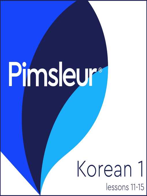 Title details for Pimsleur Korean Level 1 Lessons 11-15 by Pimsleur - Wait list